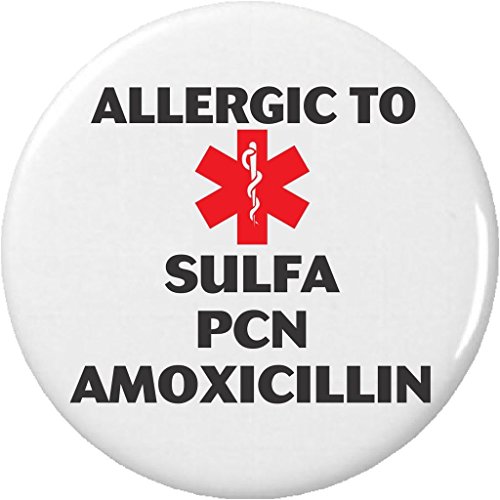 Allergic to Sulfa PCN Amoxicillin Medical Alert 2.25