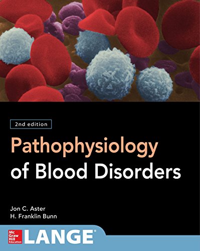 Pathophysiology of Blood Disorders, Second Edition