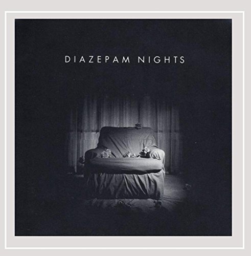 Diazepam Nights