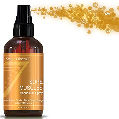 Seven Minerals Sore Muscles Magnesium Spray 4 Oz| Organic Blend Of Black Pepper, Orange & Sweet Marjoram Oils | For Joints, Cramps, Stiffness, Pain Relief, Improved Circulation, Fibromyalgia & More
