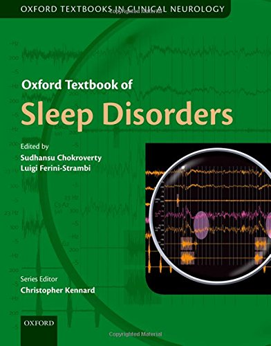 Oxford Textbook of Sleep Disorders (Oxford Textbooks in Clinical Neurology)