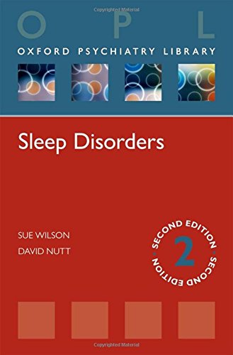 Sleep Disorders (Oxford Psychiatry Library) (Oxford Psychiatry Library Series)