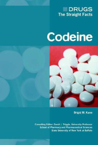 Codeine (Drugs: the Straight Facts)