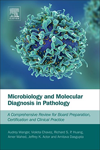 Microbiology and Molecular Diagnosis in Pathology: A Comprehensive Review for Board Preparation, Certification and Clinical Practice
