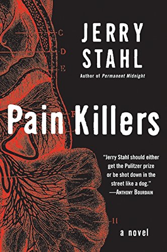 Pain Killers: A Novel