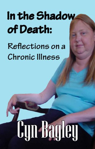In the Shadow of Death: Reflections on a Chronic Illness