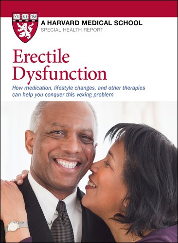 Erectile Dysfunction: How medication, lifestyle changes, and other therapies can help you conquer this vexing problem